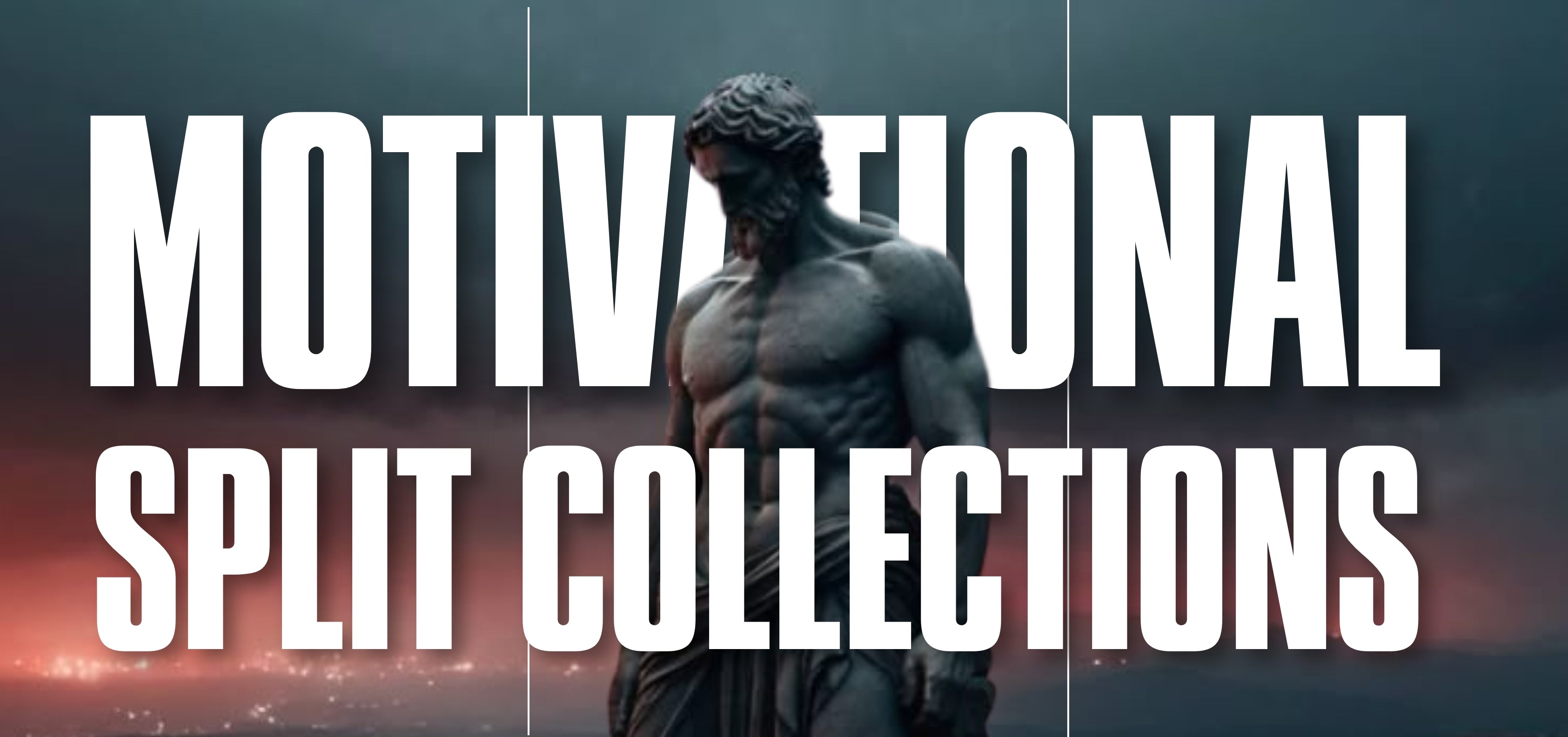 Motivational Split Collections ➜