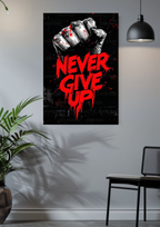 Never Give Up | Grit & Determination | Gym Motivation Poster