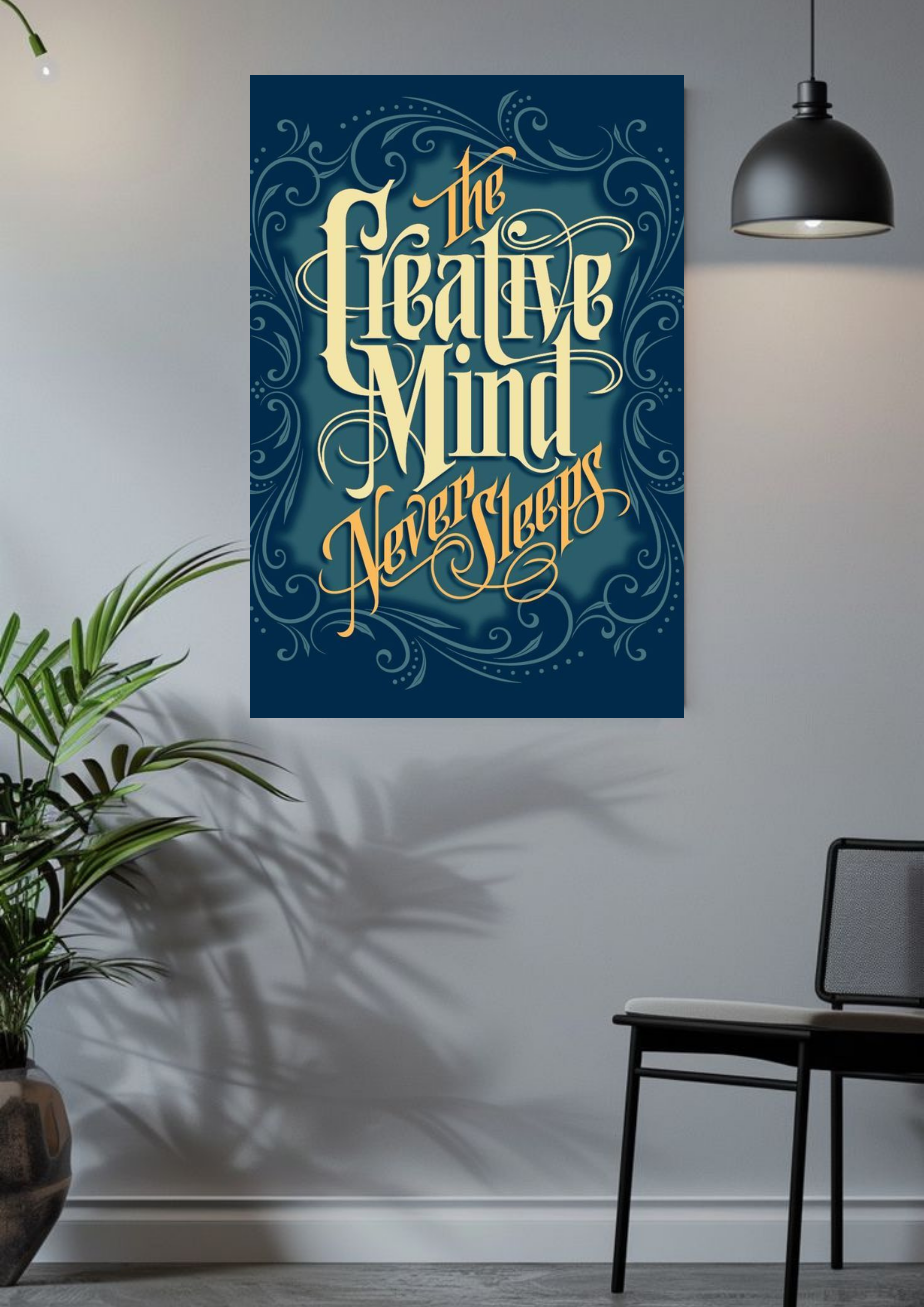 Creative Mind Never Sleeps Poster