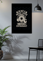 Music Enthusiast Poster