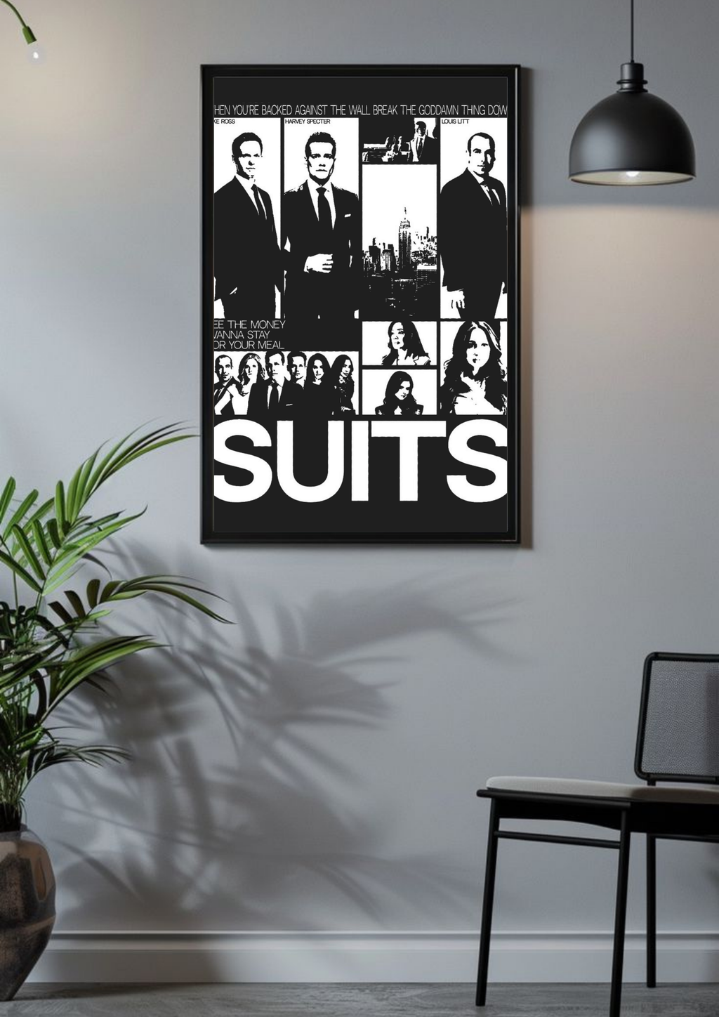 Break the Goddamn Wall | Suits | Series Poster