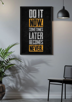 Do It Now | No Excuses | Hustle Poster