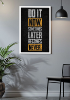 Do It Now | No Excuses | Hustle Poster