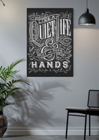 Live a Quiet Life Poster