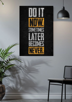 Do It Now | No Excuses | Hustle Poster